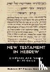 Garza, Dr Al - The New Testament In Hebrew