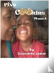 Loper, Donnetta - Five Cookies Please!