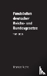 Fuchs, Thomas - Fundstellen deutscher Reichs- und Bundesgesetze