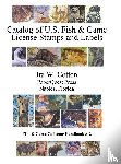Cotton, Ira - Catalog of U.S. Fish & Game License Stamps and Labels