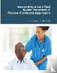 Parsons, Cheryl - Becoming a Certified Nurse Assistant-A Person-Centered Approach