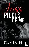 Heath, T L - Juss Pieces Of Me