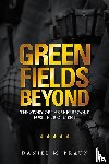 Braun, Daniel M - Green Fields Beyond