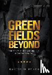Braun, Daniel M - Green Fields Beyond
