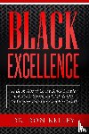 Kelley, Dr Ron - Black Excellence