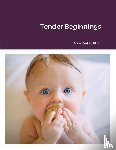 Webb, Amy - Tender Beginnings