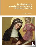 Prophecyfilm Com - Las Profecias y Revelaciones de Santa Brigida de Suecia