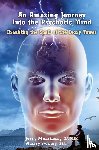 Sherry Swiney, Jerry Marzinsky - An Amazing Journey Into the Psychotic Mind - Breaking the Spell of the Ivory Tower