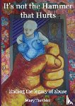 Tambini, Mary - It's Not the Hammer that Hurts