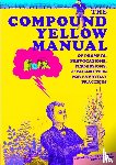  - The Compound Yellow Manual of Prompts, Provocations, Permissions & Parameters for Everyday Practices