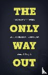 Perry, Ahmad R - The Only Way Out