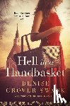 Grover Swank, Denise - Hell in a Handbasket: Rose Gardner Investigations #3