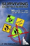 Kiefer, Mike Monroe - Surviving an Active Shooter: 100+ Ideas to Protect Yourself and Your Kids