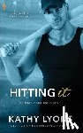 Lyons, Kathy - Hitting It