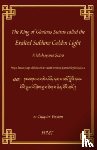 Buddha, Shakyamuni - The King of Glorious Sutras called the Exalted Sublime Golden Light