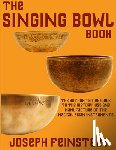 Feinstein, Joseph - The Singing Bowl Book: 8.5"x11" Coffee Table Edition w/ 140 Color Photos