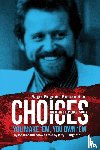 Broadmeadow, Joe - Choices
