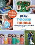 Millay, Liz - Play Through the Bible