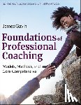 Gavin, James - Foundations of Professional Coaching