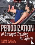 Bompa, Tudor O., Buzzichelli, Carlo - Periodization of Strength Training for Sports