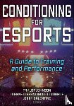  - Conditioning for Esports