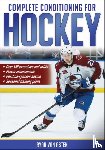 van Asten, Ryan - Complete Conditioning for Hockey