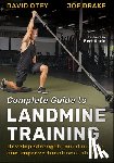 Otey, David, Drake, Joe - Complete Guide to Landmine Training
