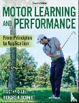 Lee, Timothy D., Schmidt, Richard A. - Motor Learning and Performance