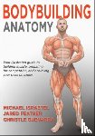 Israetel, Michael, Feather, Jared, Guevarra, Christle - Bodybuilding Anatomy