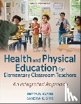 Evans, Retta R., Sims, Sandra K. - Health and Physical Education for Elementary Classroom Teachers