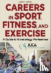  - Careers in Sport, Fitness, and Exercise