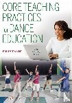 Enloe, Emily - Core Teaching Practices for Dance Education