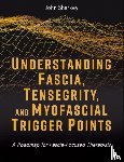 Sharkey, John - Understanding Fascia, Tensegrity, and Myofascial Trigger Points