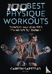  - 100 Best Physique Workouts