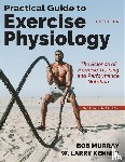 Murray, Robert, Kenney, W. Larry - Practical Guide to Exercise Physiology