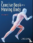 Jarmey, Chris - The Concise Book of the Moving Body