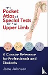 Johnson, Jane - The Pocket Atlas of Special Tests for the Upper Limb