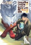 Chen, Kevin, Masa, Eguchi, Ren - Campfire Cooking in Another World With My Absurd Skill: Omnibus 1 (Light Novel)
