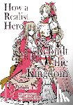 Dojyomaru - How a Realist Hero Rebuilt the Kingdom (Manga): Omnibus 4