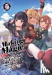 Zachou, Aloha, Vourdon, Berenice, Tetubuta - Making Magic: The Sweet Life of a Witch Who Knows an Infinite MP Loophole: Volume 5 (Light Novel)