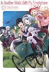 Fuyuhara, Patora - In Another World With My Smartphone: Volume 13
