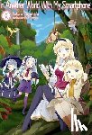 Usatsuka, Eiji, Owen, Kei, Fuyuhara, Patora - In Another World With My Smartphone: Volume 30 (Light Novel)