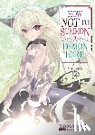 Murasaki, Yukiya - How NOT to Summon a Demon Lord: Volume 14
