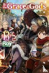 Roy - By the Grace of the Gods: Volume 13