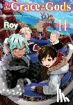 Roy - By the Grace of the Gods: Volume 14