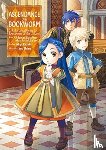 Kazuki, Miya - Ascendance of a Bookworm: Part 3 Volume 2