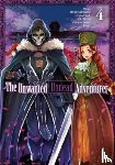 Okano, Yu - The Unwanted Undead Adventurer (Manga): Volume 4