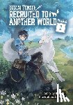 McKnight, Andria, Kenichi, Nem - Isekai Tensei: Recruited to Another World: Omnibus 1 (Light Novel)