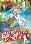 McKnight, Andria, Kenichi, Shibanobancha - Isekai Tensei: Recruited to Another World: Volume 1 (Manga)