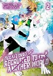McKnight, Andria, Kenichi, Shibanobancha - Isekai Tensei: Recruited to Another World: Volume 2 (Manga)